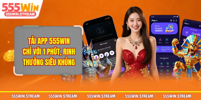 Tải app 555WIN